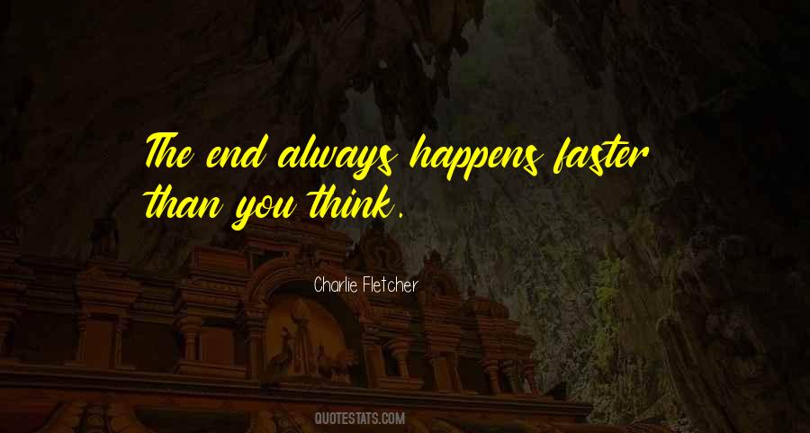 Think Faster Quotes #870525