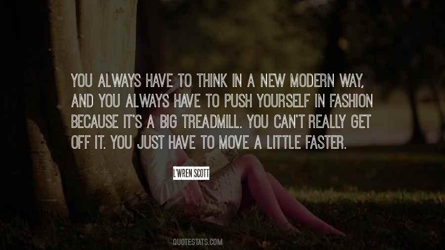 Think Faster Quotes #963716