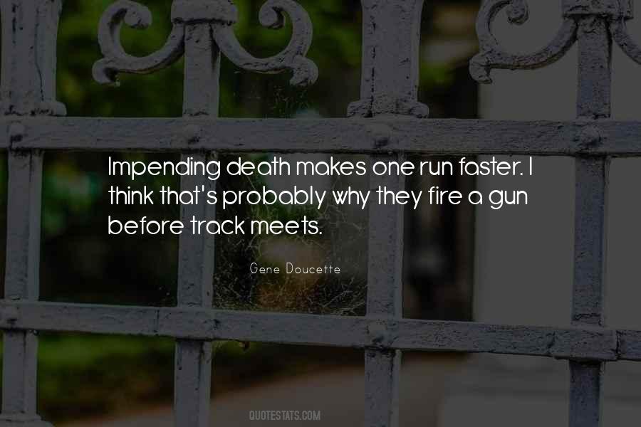 Think Faster Quotes #969876