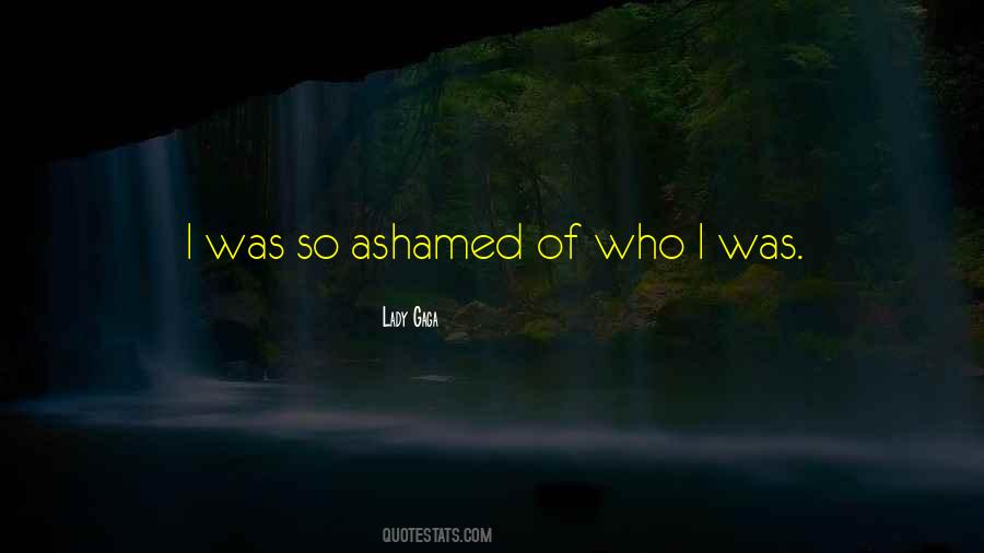 Who I Was Quotes #1056674