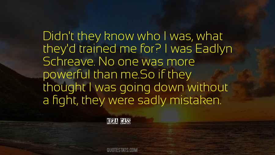 Who I Was Quotes #1366954