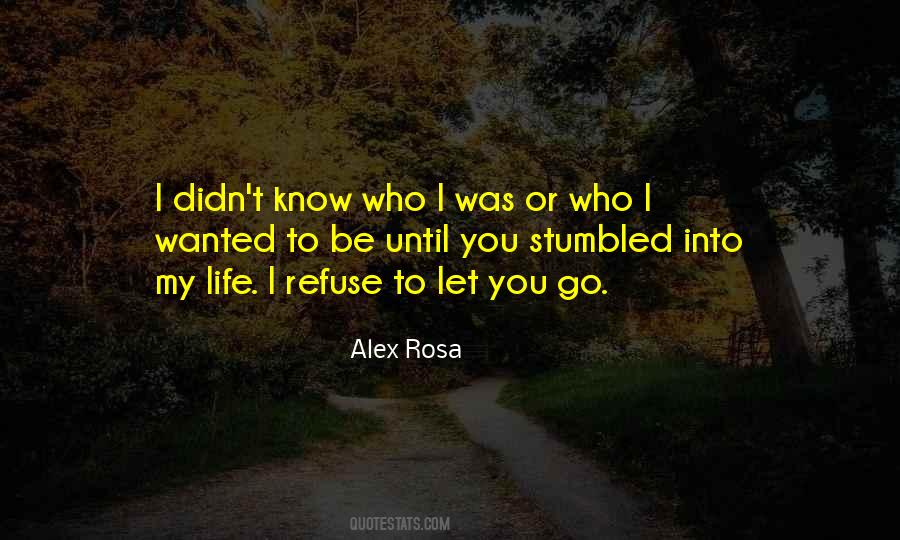 Who I Was Quotes #929944