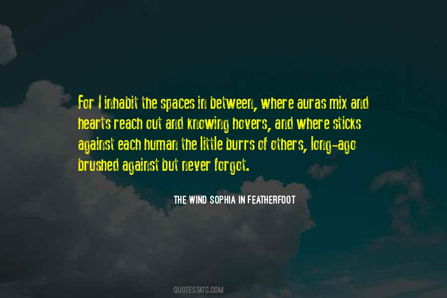 Spaces In Between Quotes #1632101