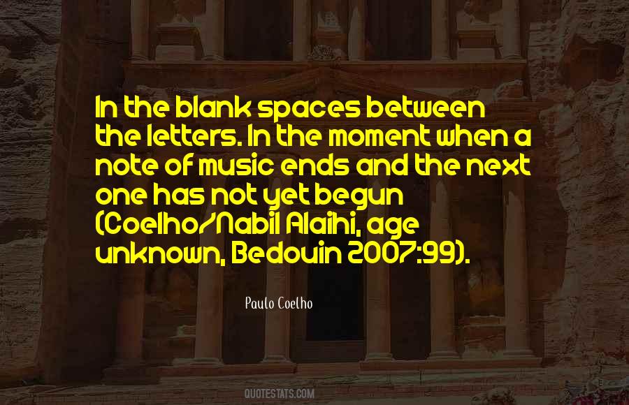 Spaces In Between Quotes #499971
