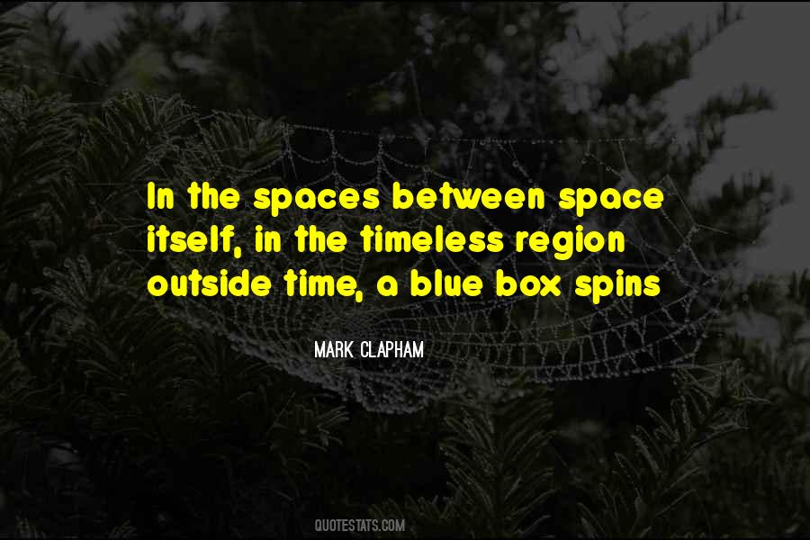 Spaces In Between Quotes #800329