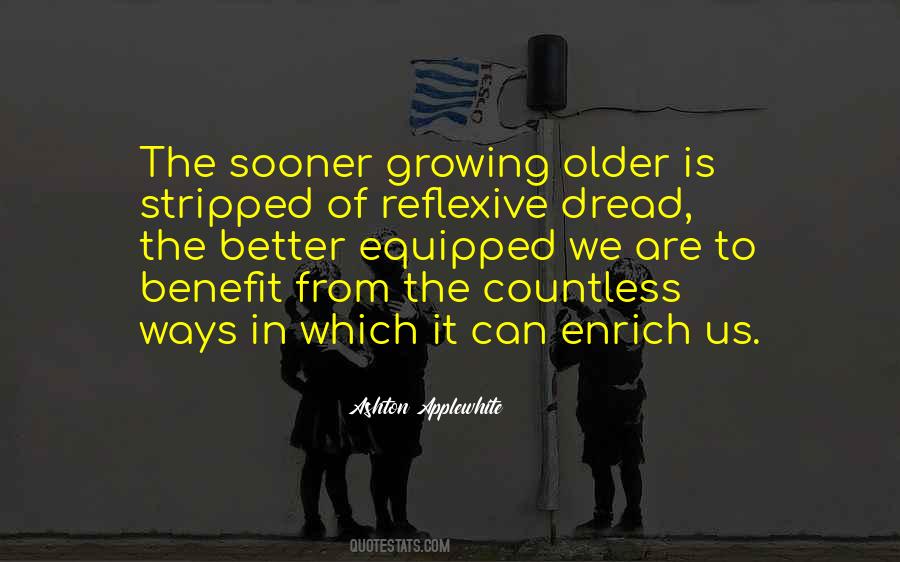 Older Is Better Quotes #1660800