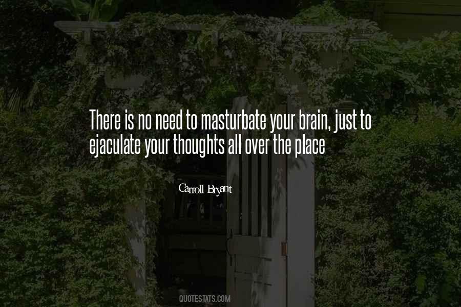 Brain Thoughts Quotes #510225