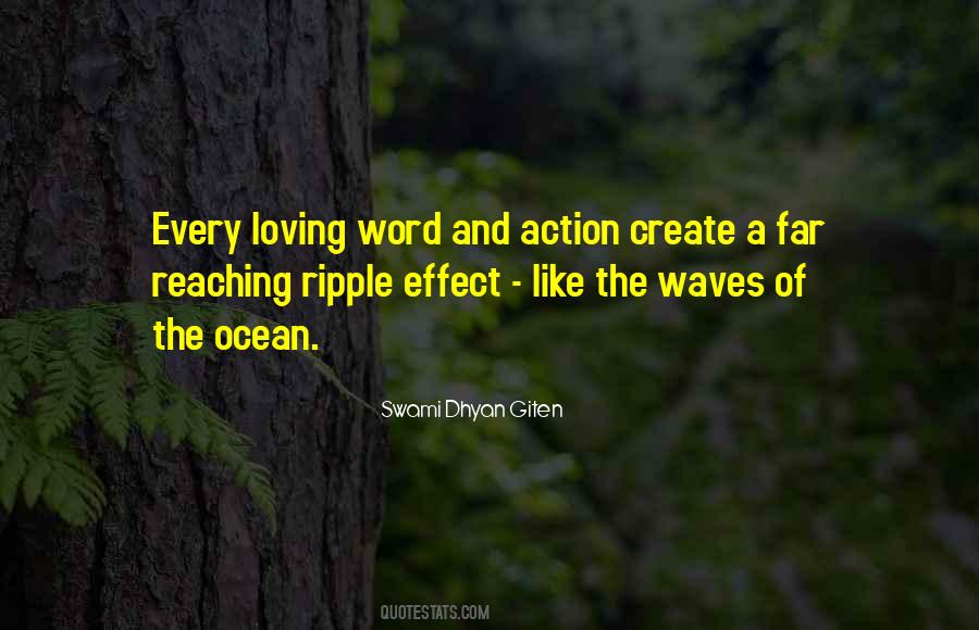 The Ripple Effect Quotes #606074
