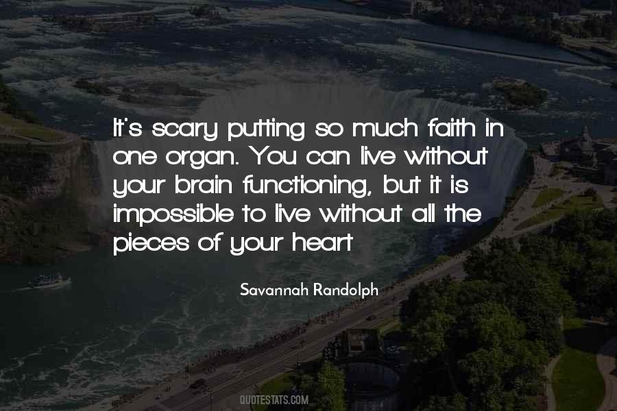 Brain Without Heart Quotes #1577065