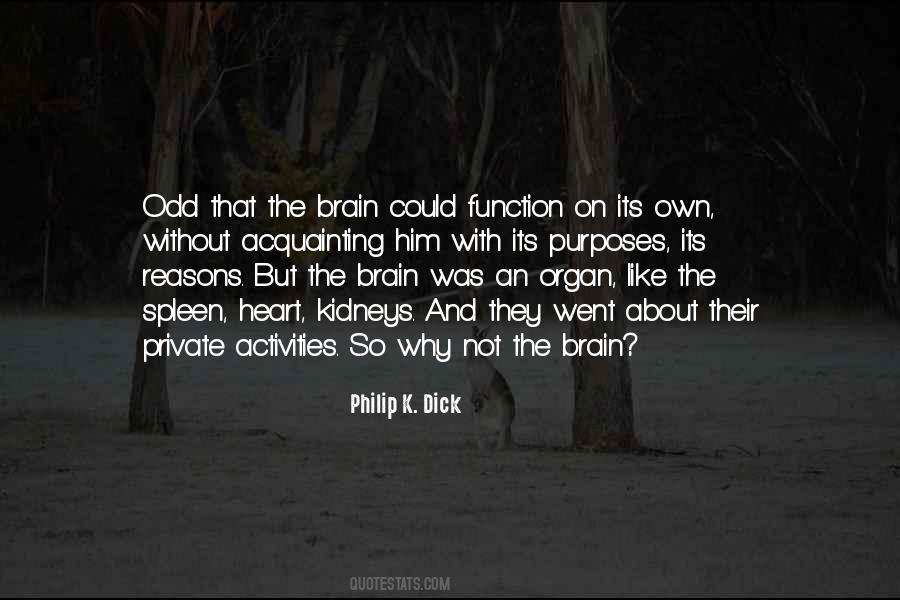 Brain Without Heart Quotes #180049