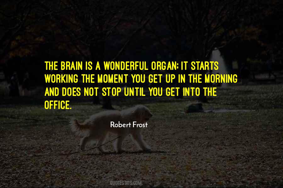 Brain Work Quotes #133258