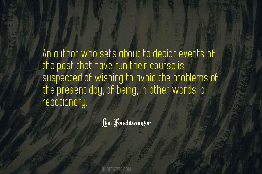 Non Reactionary Quotes #278553