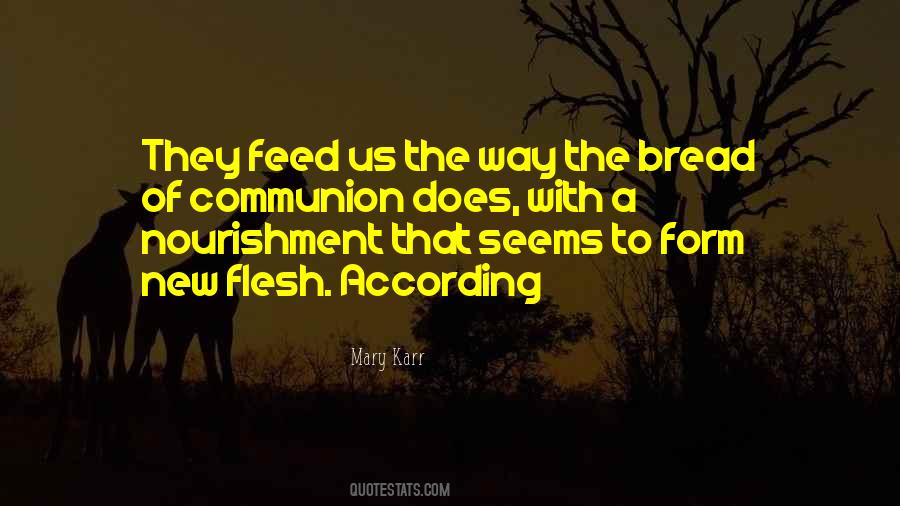 Us Bread Quotes #1734749