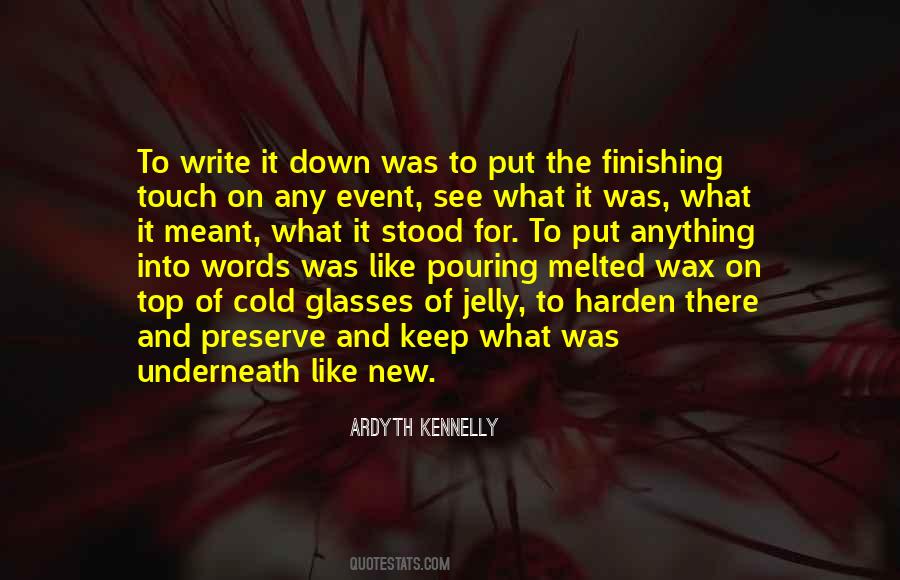 Write It Down Quotes #1518512