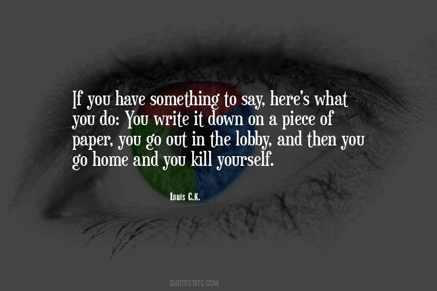 Write It Down Quotes #1717947