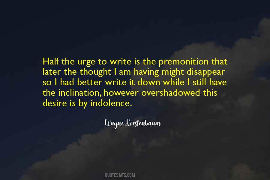 Write It Down Quotes #1796412