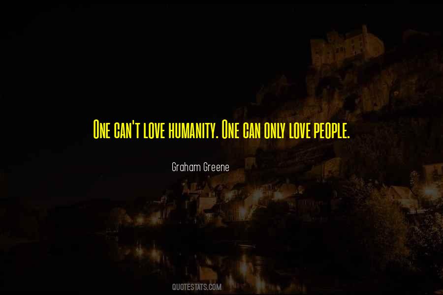 Quotes About Love Humanity #5701