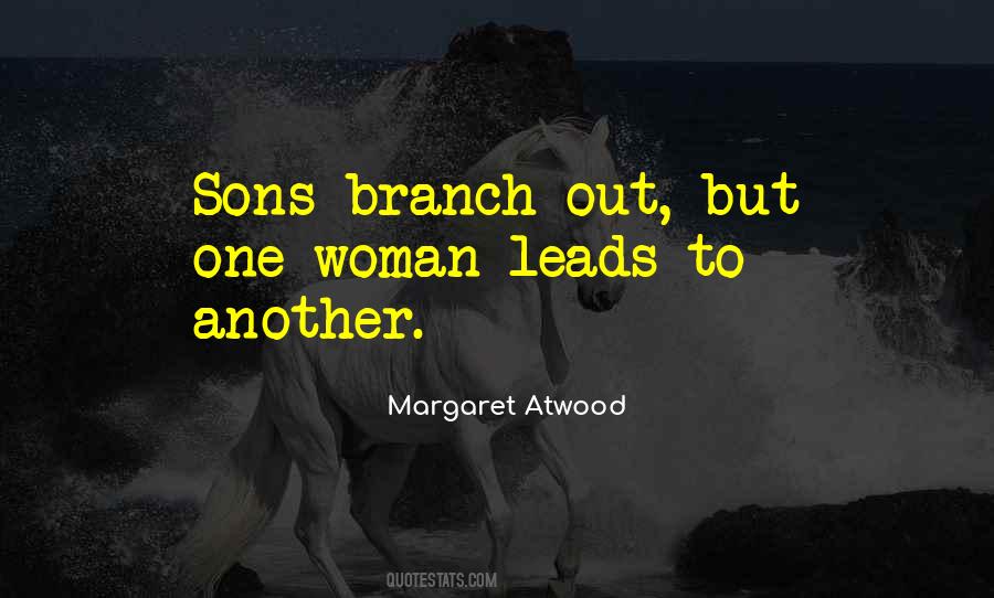 Branch Out Quotes #401713
