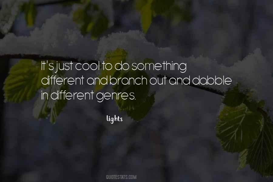 Branch Out Quotes #740104