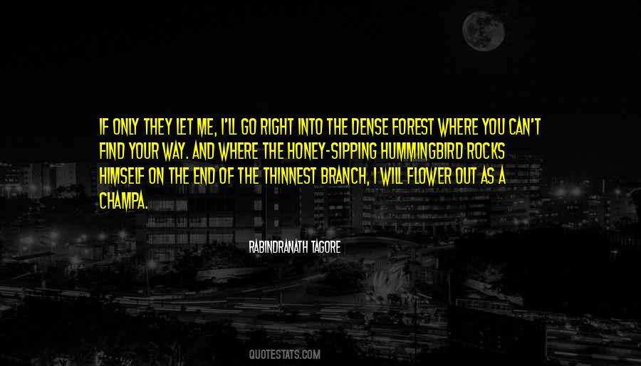 Branch Out Quotes #951715