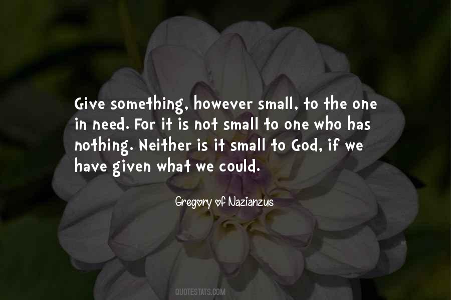 Give Something Quotes #1570401