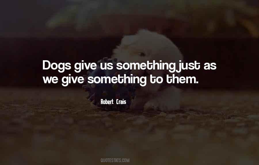 Give Something Quotes #1870035