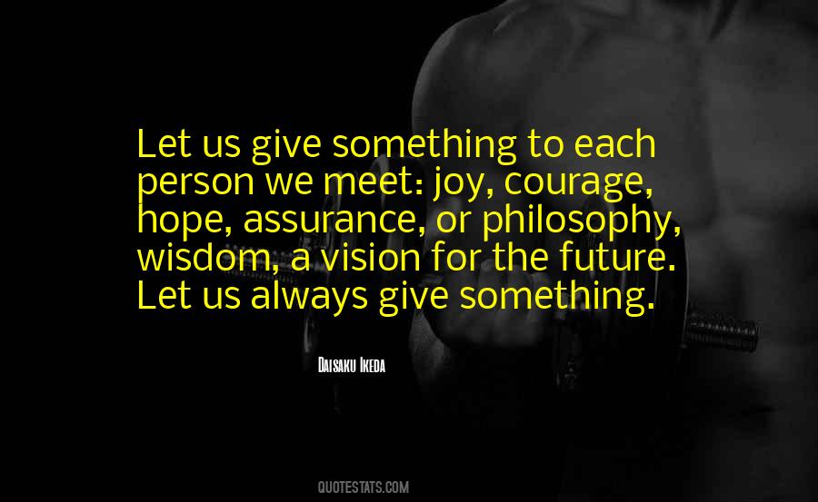 Give Something Quotes #425178