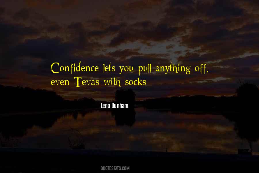 Tevas With Socks Quotes #1792623