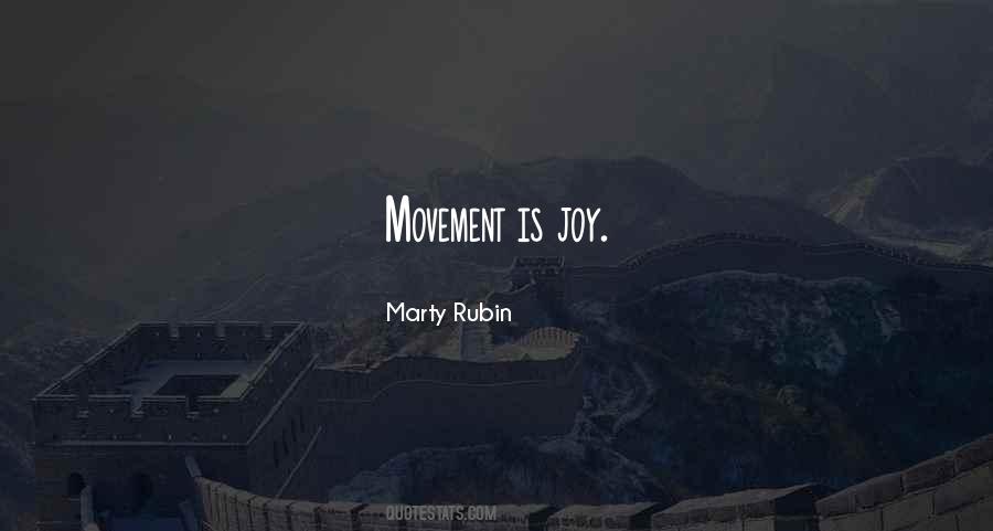Movement Is Quotes #1721072