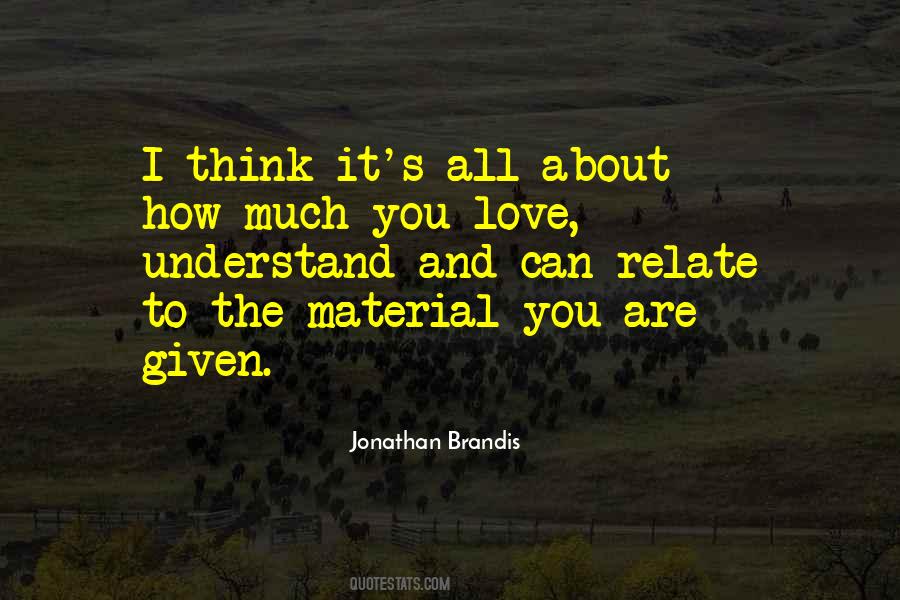 Brandis Quotes #1463628