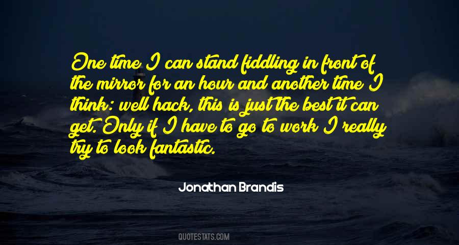 Brandis Quotes #1556358