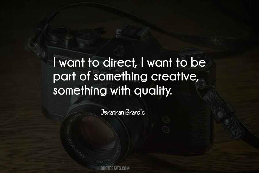 Brandis Quotes #444919