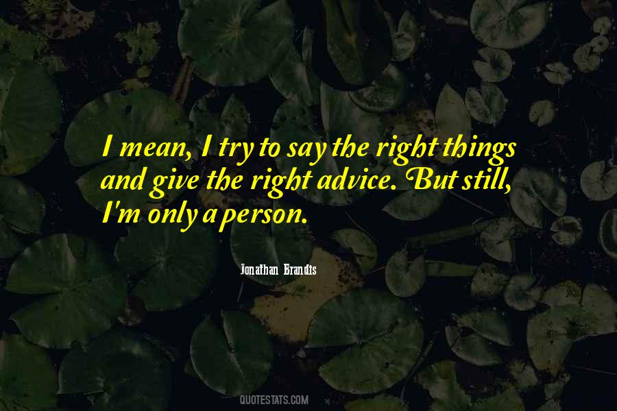 Brandis Quotes #462274