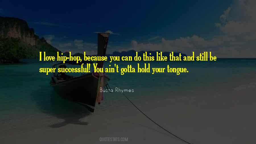Quotes About Love Hip Hop #832872