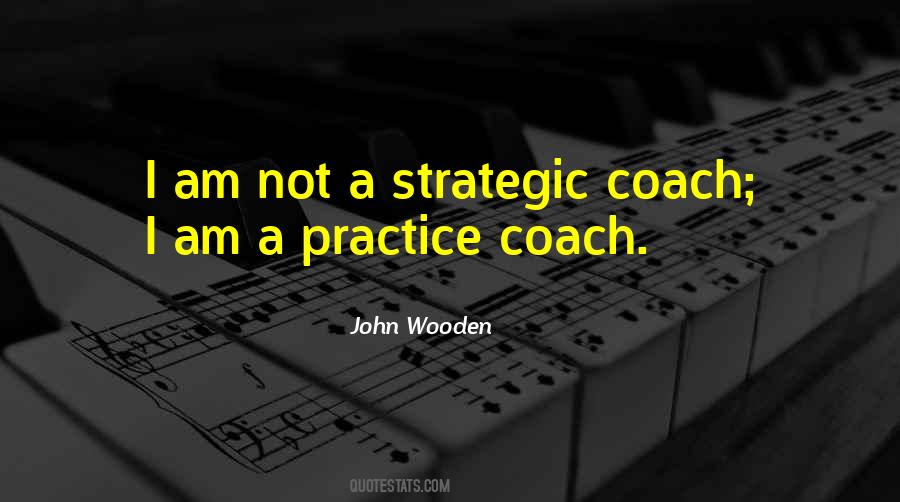 Coach John Wooden Quotes #132605