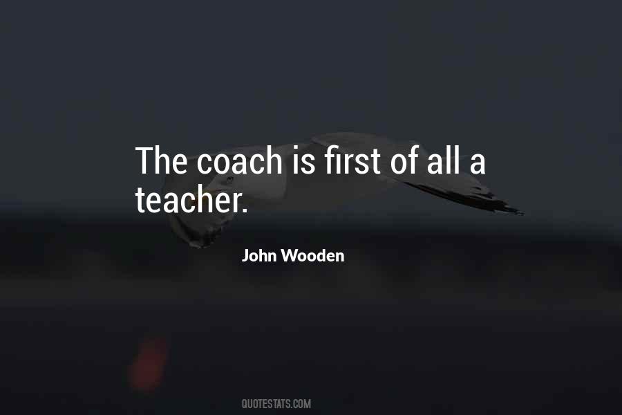 Coach John Wooden Quotes #788070