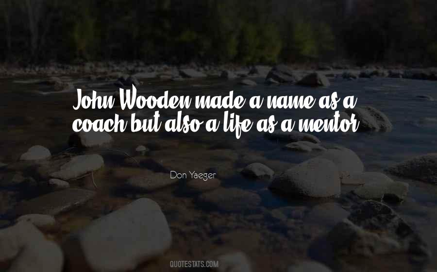 Coach John Wooden Quotes #802876