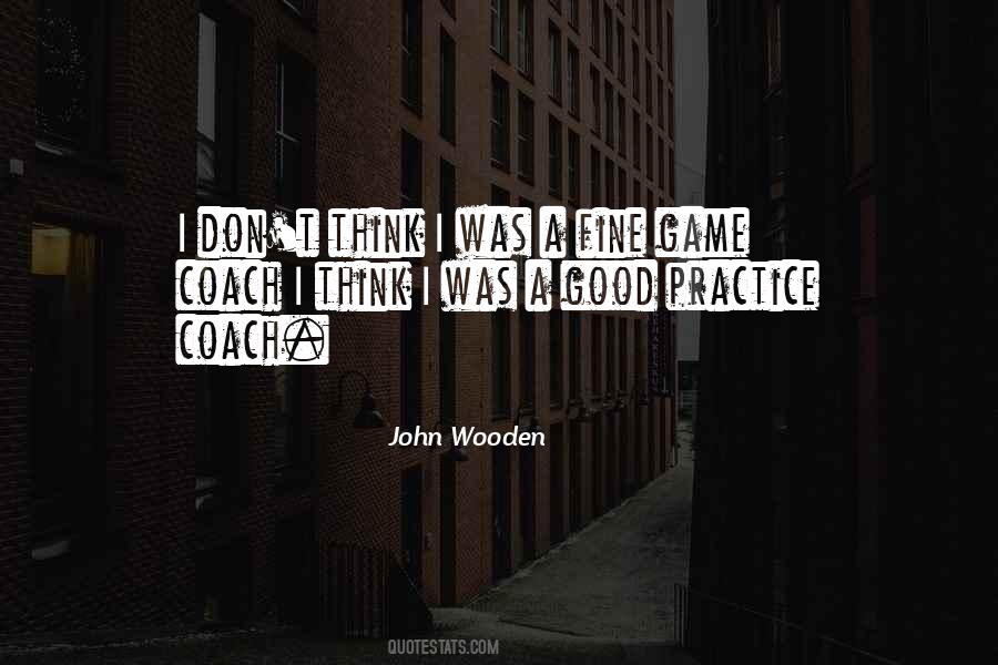 Coach John Wooden Quotes #850712