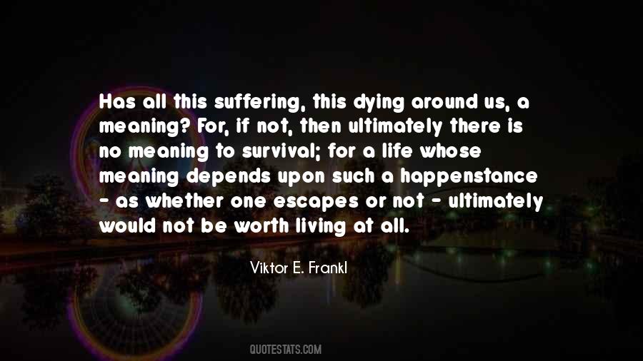 Dying Life Quotes #146100