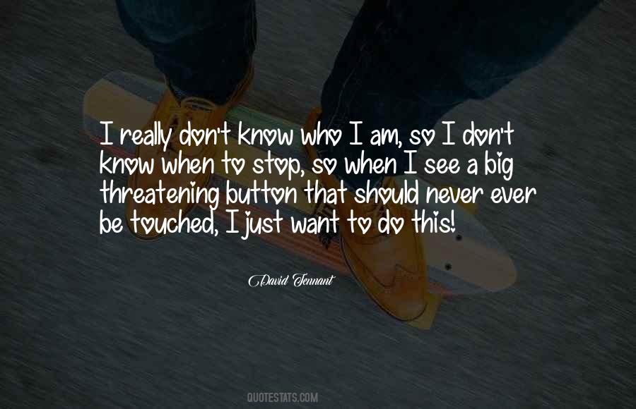 Should I Stop Quotes #470745