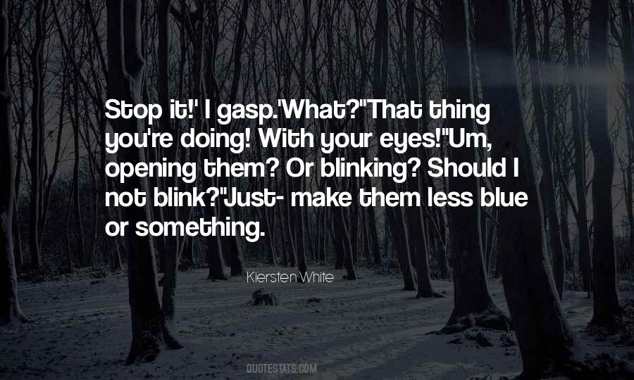 Should I Stop Quotes #566945