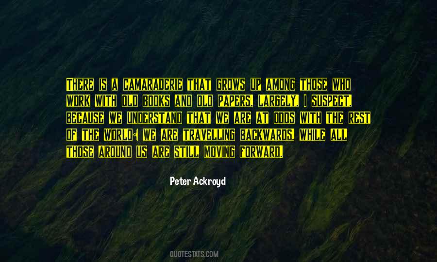 Moving Backwards Quotes #526416