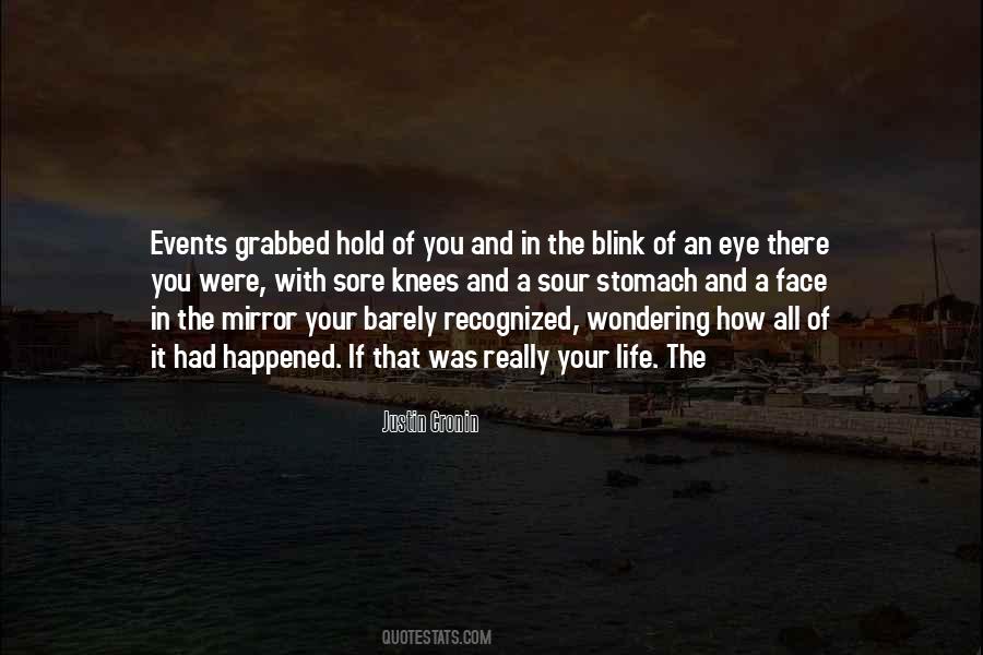 Happened If Quotes #1601487