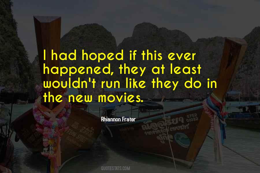 Happened If Quotes #17940
