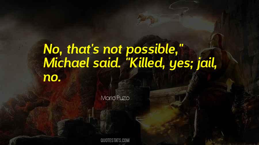 Godfather And Michael Quotes #1602829