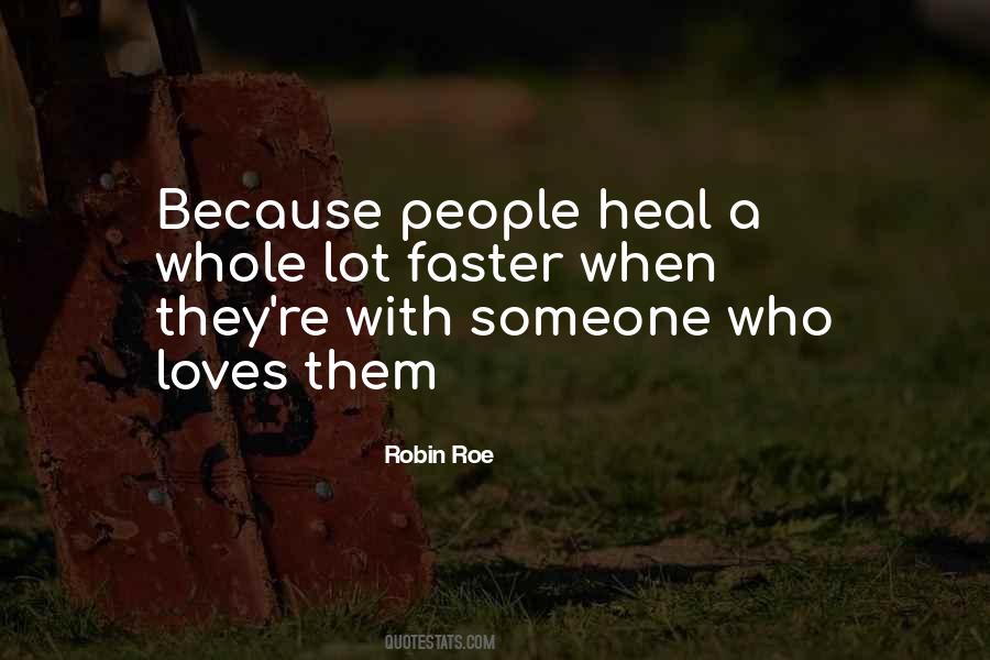 Quotes About Love Healing #499362