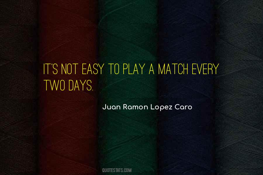 Juan Lopez Quotes #850031