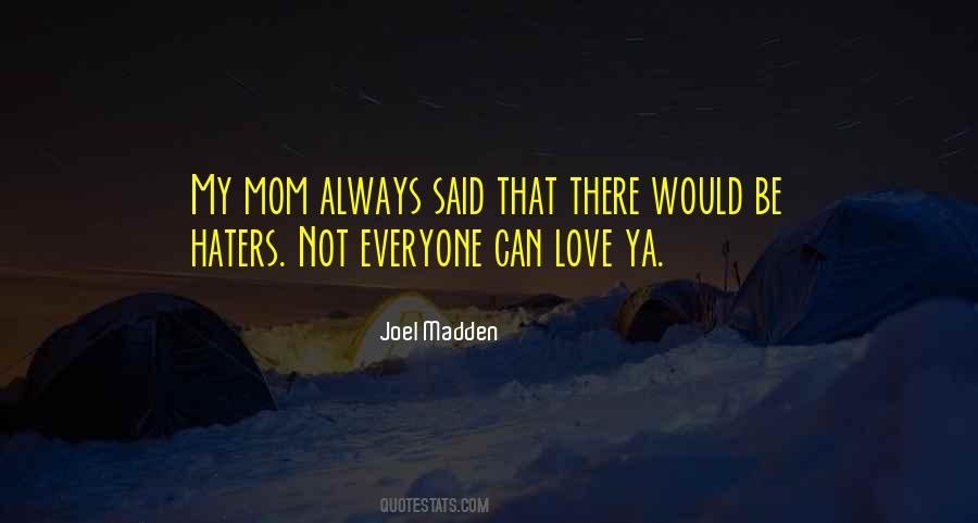 Quotes About Love Haters #1216069 Quotes About Love Haters #1216069