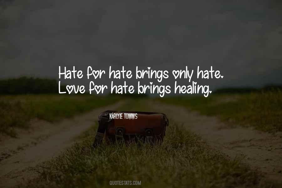 Quotes About Love Haters #1489476