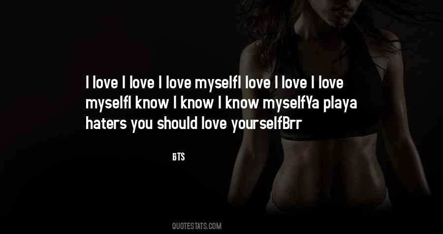 Quotes About Love Haters #359094